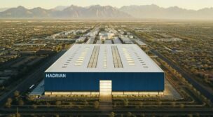 ICYMI: Hadrian Raises Again at $1.6B Valuation
