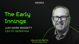 The Early Innings, with Mark Boggett (CEO of Seraphim)