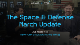 ARKAEA x NYSE Space & Defense March Update